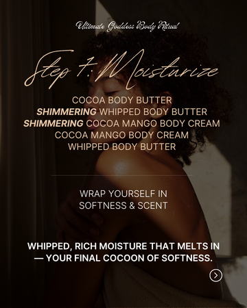 GODDESS BODY RITUAL STEP 7: MOISTURIZE