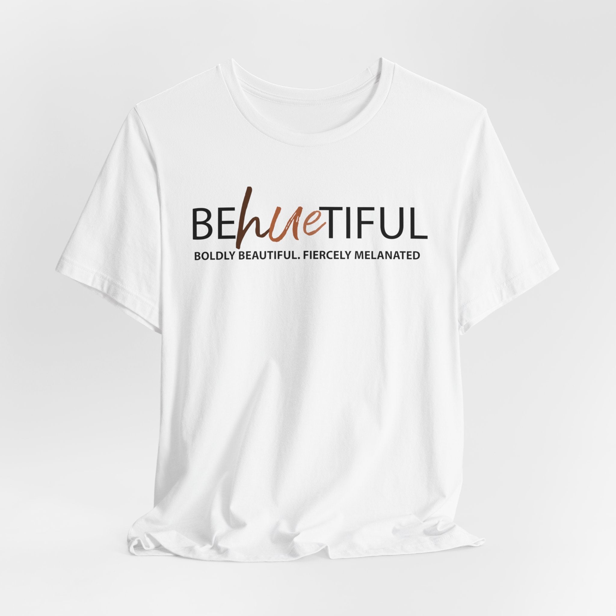 Boldly Beautiful. Fiercely Melanated Tee